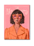 An illustration of a woman wearing large sunglasses and a pink jacket, with the text &
